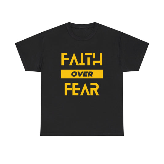 Faith Over Fear Tee