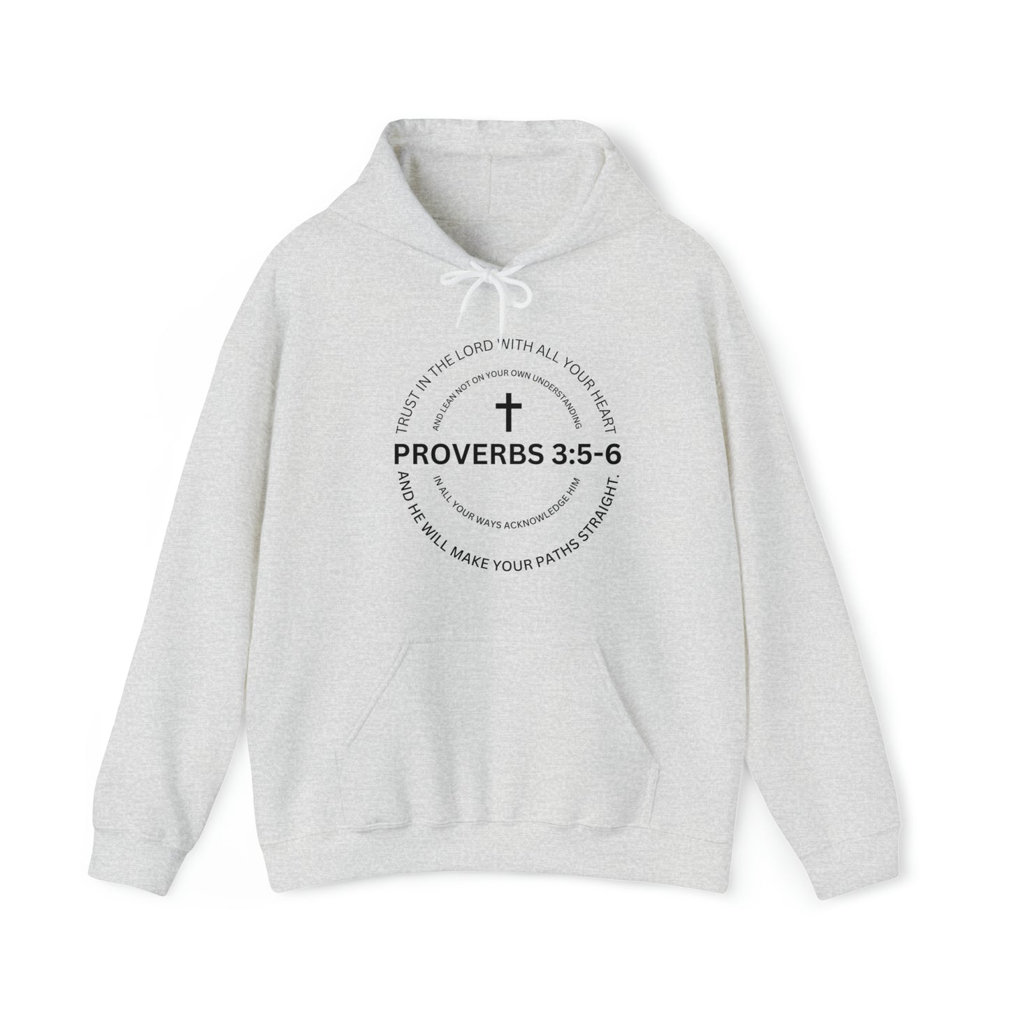 Proverbs 3:5-6 Hooded Sweatshirt