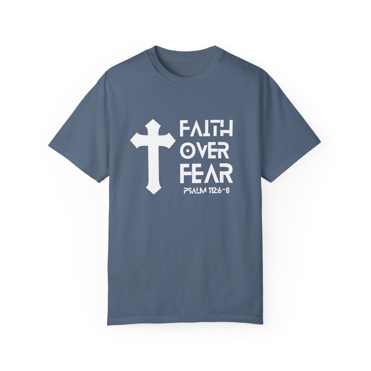 Faith over Fear T-shirt