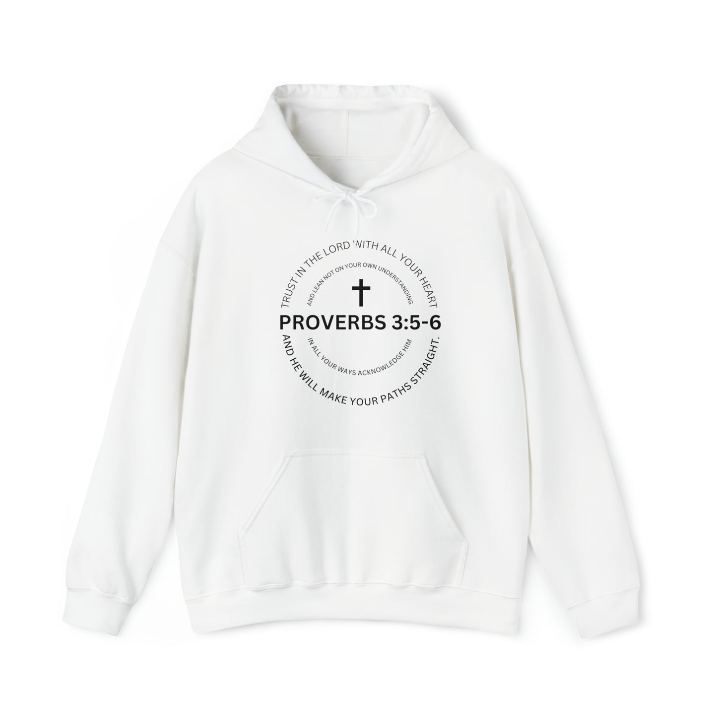 Proverbs 3:5-6 Hooded Sweatshirt