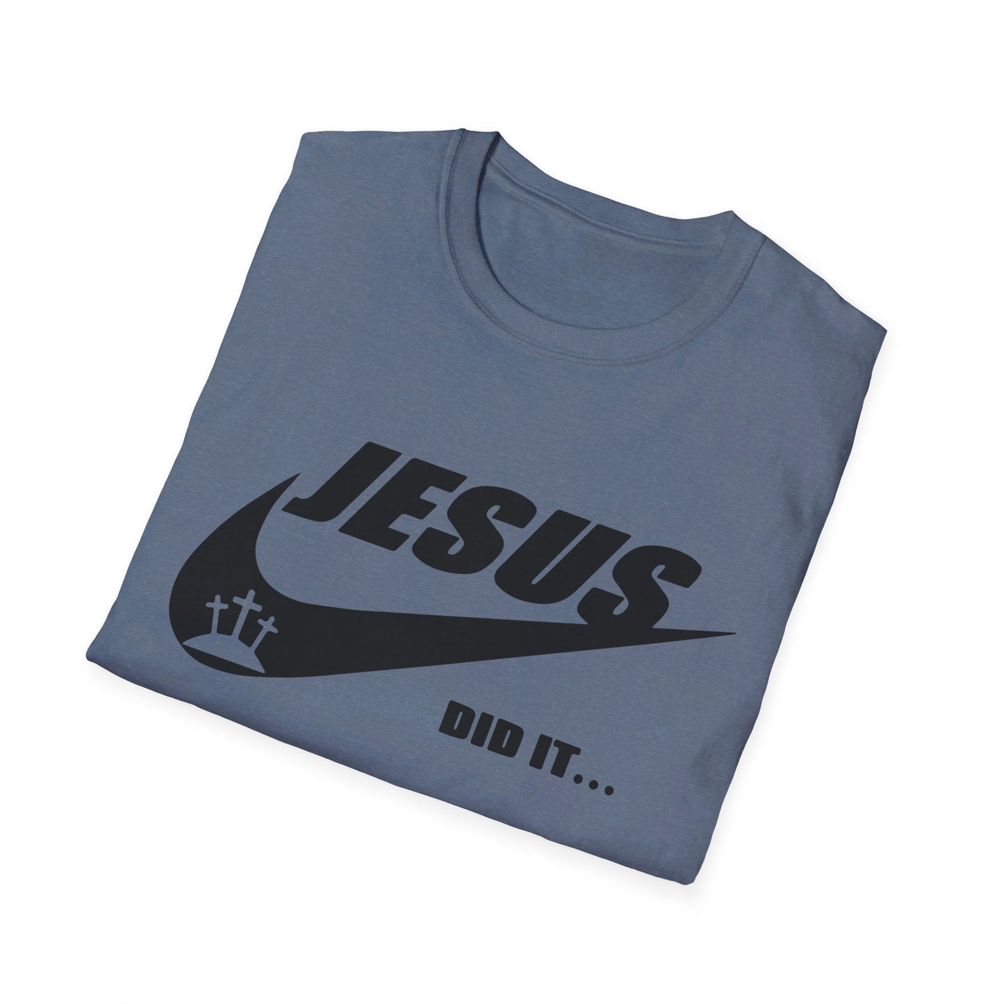 Jesus Did It Shirt