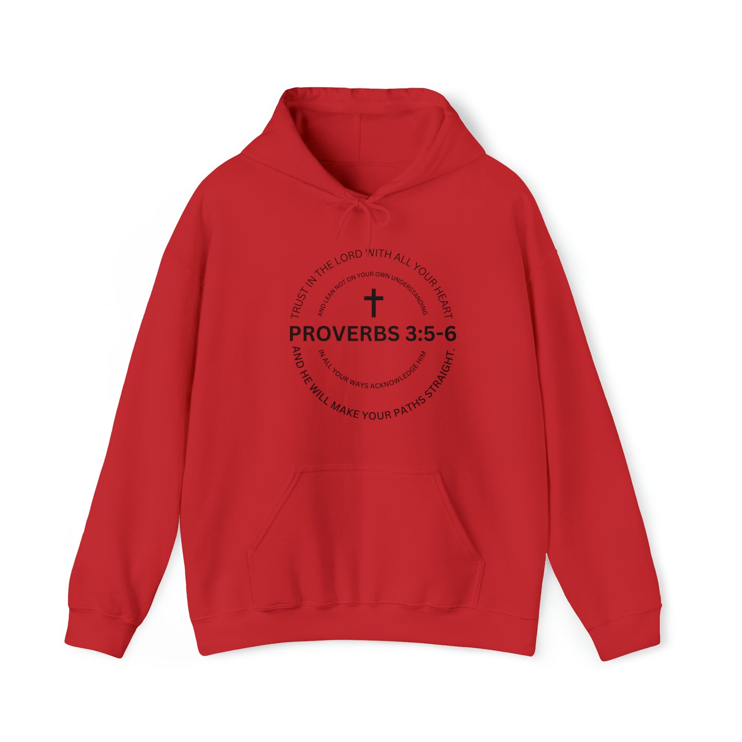 Proverbs 3:5-6 Hooded Sweatshirt