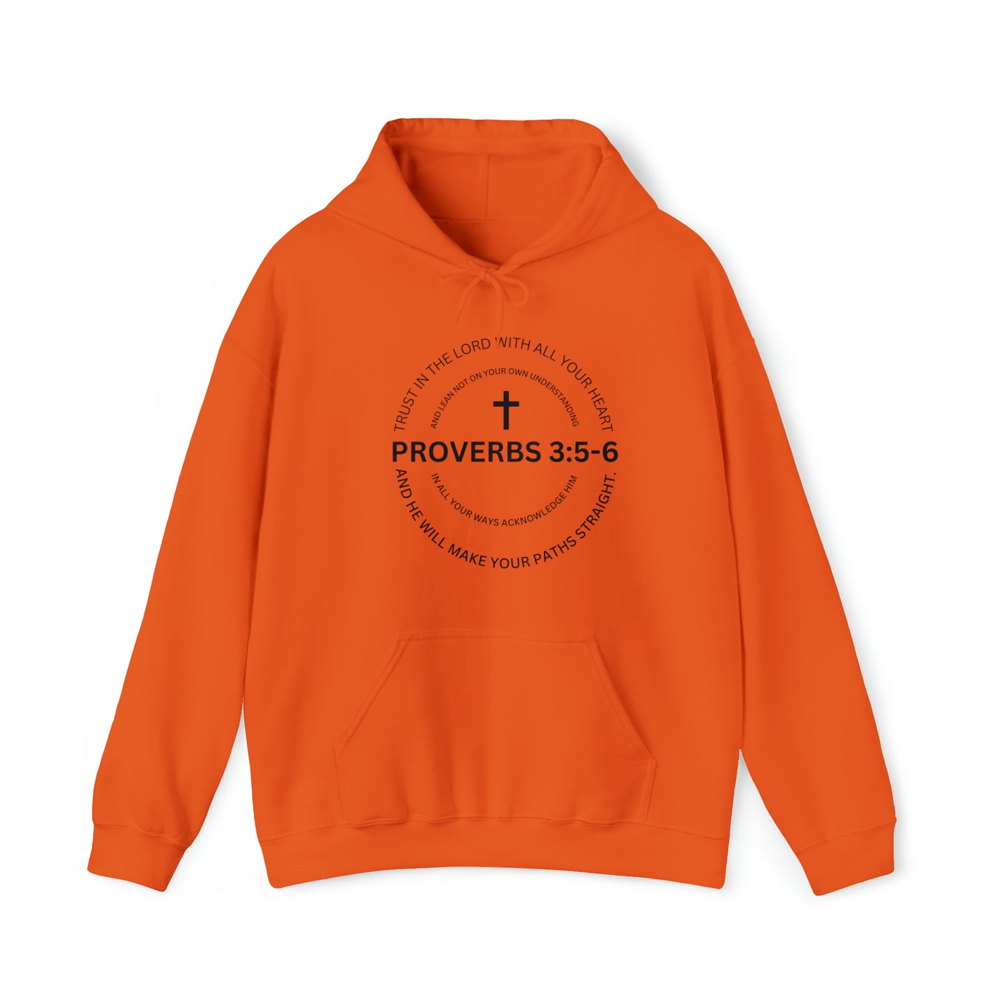 Proverbs 3:5-6 Hooded Sweatshirt