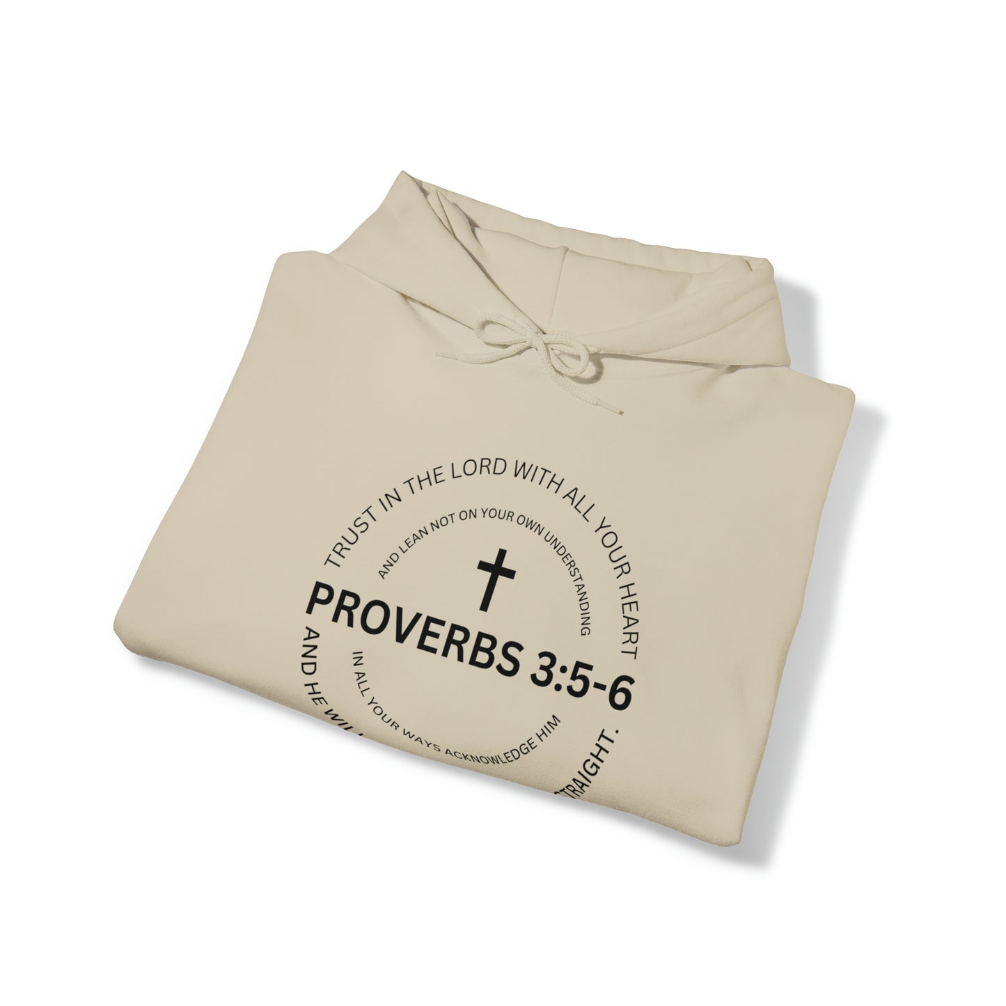 Proverbs 3:5-6 Hooded Sweatshirt