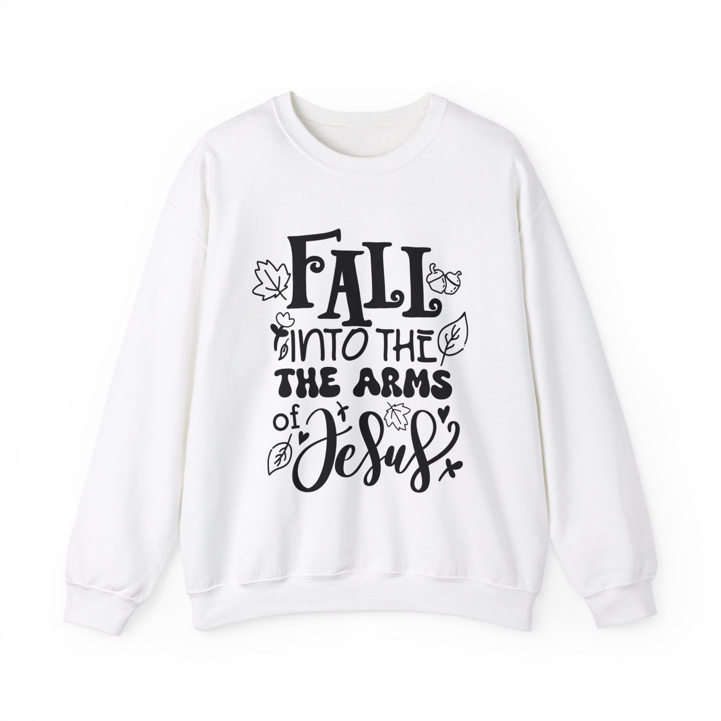 Fall into the arms of Jesus Crewneck Sweatshirt