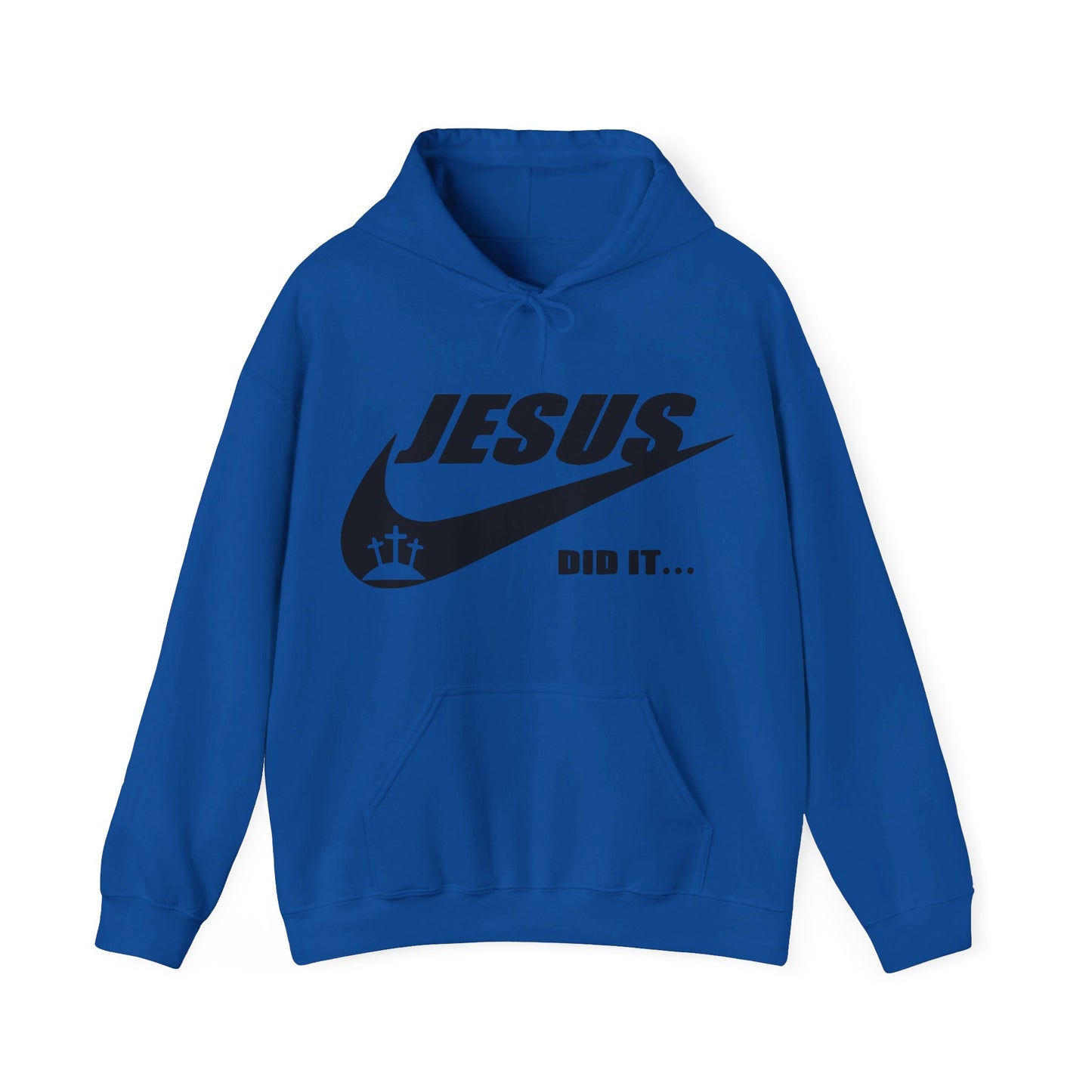 Jesus Did It Hooded Sweatshirt