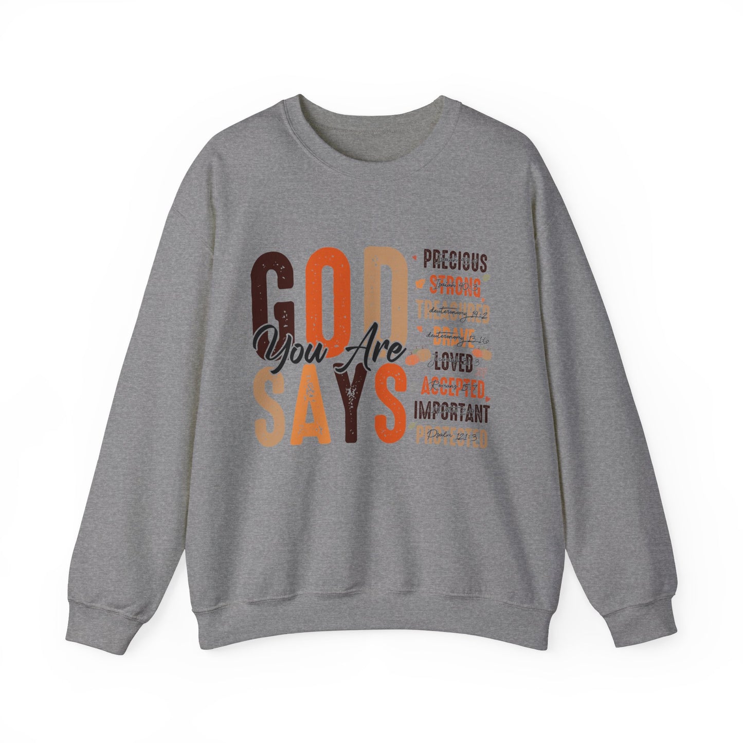 God Says Crewneck Sweatshirt